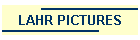 LAHR PICTURES